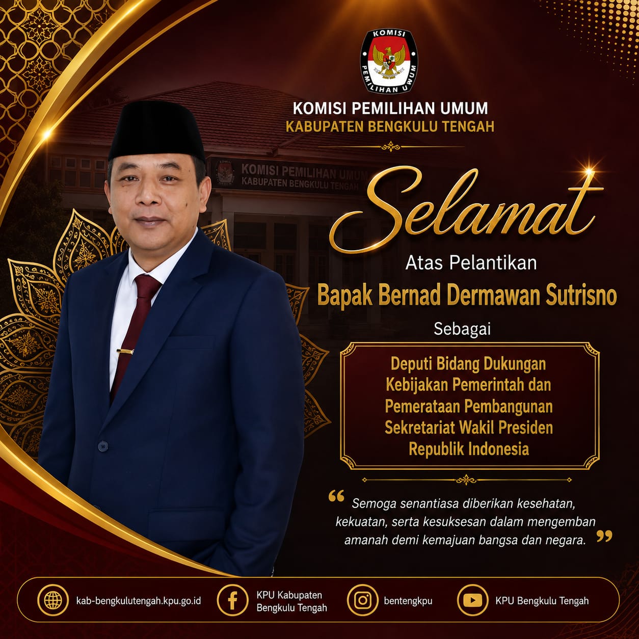 Selamat Atas Pelantikan Bapak Bernad Dermawan Sutrisno